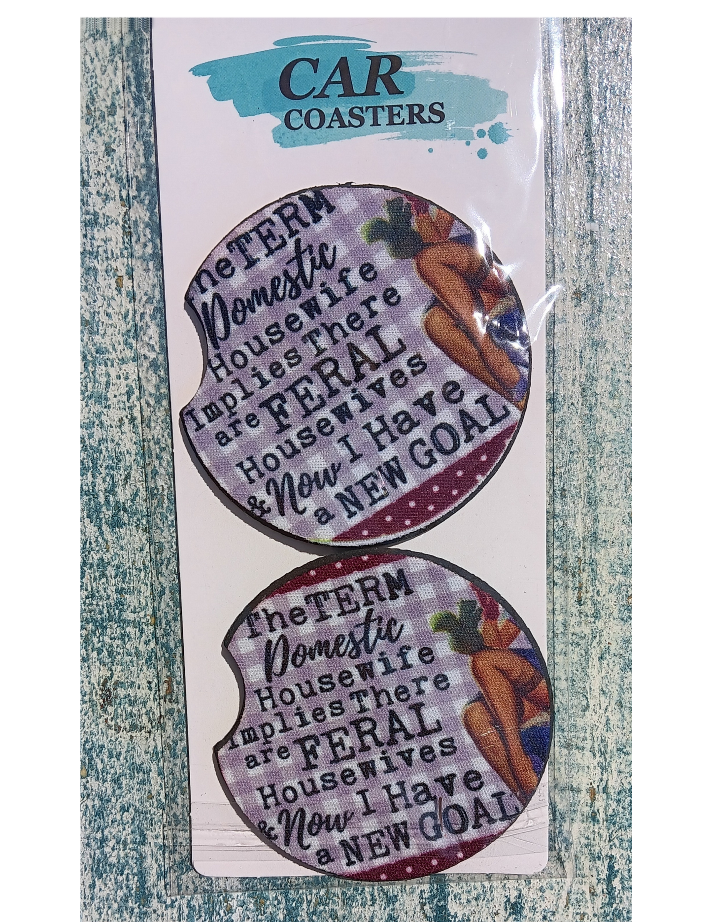 Feral Housewives Car Coasters - Snarky Junkie