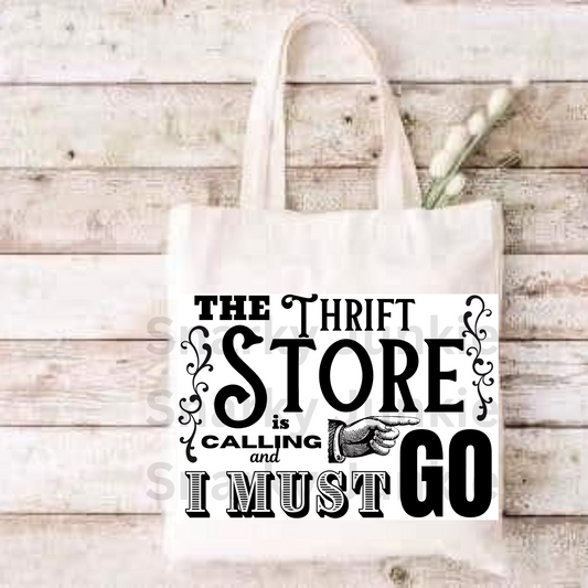The Thrift Store is Calling and I Must Go Tote Bag - Snarky Junkie