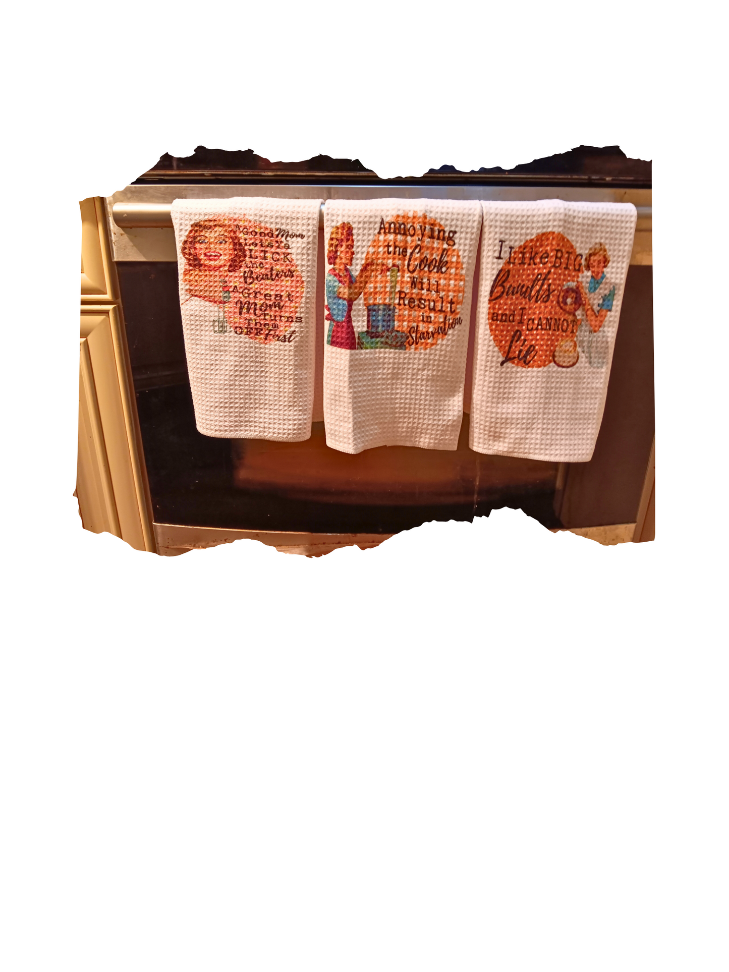 That's a Horrible Idea. What Time? Dishtowel