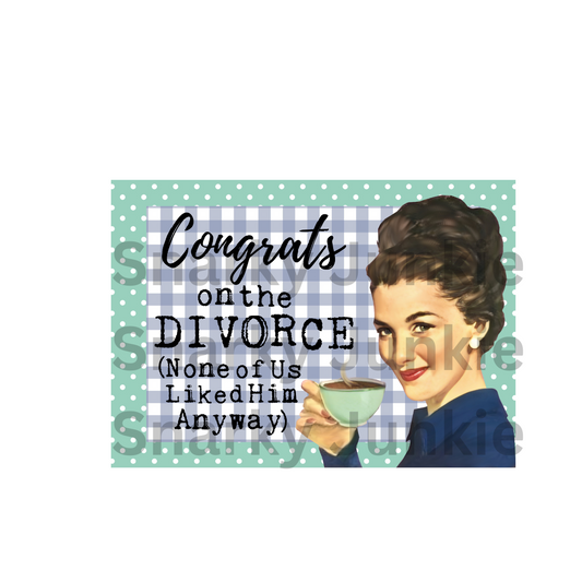 Snarky Lady: Congrats on the Divorce MAGNET or COASTER