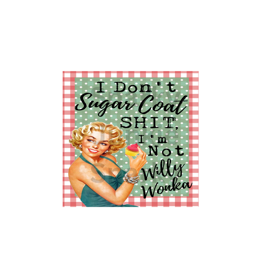 Snarky Lady: I Don't Sugarcoat Anything MAGNET or COASTER
